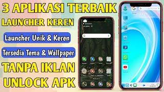 3 Aplikasi Launcher Terbaik Android 2022