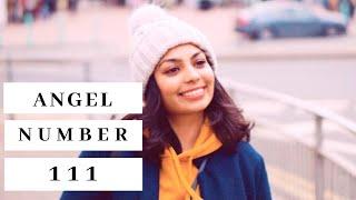 Angel Number 111 | What It Means For You!