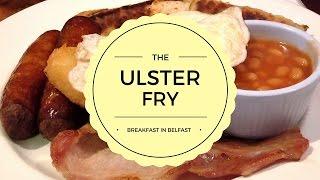 Ulster Fry Up: Full Northern Irish Breakfast in Belfast, Ireland