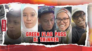 Life At Thinker: Green Flag PASS di Thinker