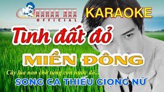  Karaoke TÌNH ĐẤT ĐỎ MIỀN ĐÔNG Thiếu Giọng Nữ | Song Ca Với Trình Lâm | Nhạc sống Full HD