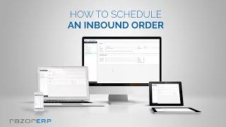 How To Schedule an Inbound Order