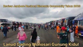 Review 42 Armada Bus JamNas Bismania Community di Lanud Gading Wonosari Tahun 2023