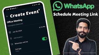 How to Create WhatsApp Group Event || WhatsApp Schedule Meeting Link