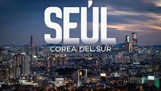 Seúl Corea del Sur 4K .Ciudad - Lugares de interés - Gente