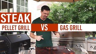 Pellet Grill vs Gas Grill -  Steak Battle