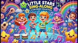 Little Stars Sing-Along: A Fun Music Collection | Nursery Rhymes