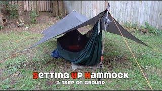 Setting up Hammock & Tarp on Ground