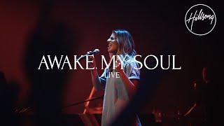 Awake My Soul (Live) - Hillsong Worship