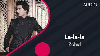 Zohid - La la la (Official Music)