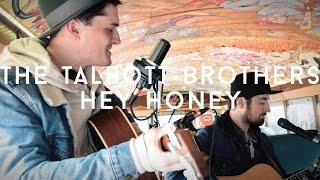 THE TALBOTT BROTHERS - Hey Honey