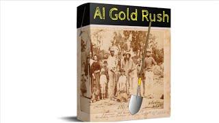 AI Gold Rush Review and OTO  EXCLUSIVE BONUSES