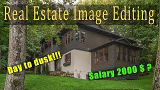 Day to Dusk Conversion for Real Estate||External Editing || Earnings?