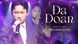 ĐA ĐOAN - PHAN MẠNH QUỲNH live at Mây Lang Thang Music | Official Music Video