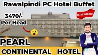 Buffet Dinner | Pearl Continental Hotel PC Rawalpindi | Marco Polo | 3470/- Rps Per Head | Not Rec