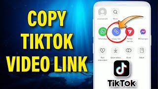 How To Copy TikTok Video Url | Copy TikTok Video Link (2022)