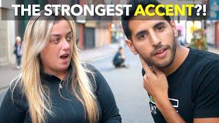 The Strongest Accent?!