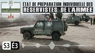 BALADO DE L'ARMÉE CANADIENNE - S3É3 - État de préparation individuelle des réservistes de l’Armée