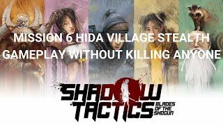 Shadow Tactics: Blades of Shogun Mission 6 Hida Village Stealth Gameplay