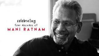 Celebrating Mani Ratnam - A Fan Tribute