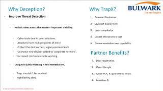 Deception Technology, TrapX-Introduction, Overview and TrapX New Flex™️ Bulwark Technologies