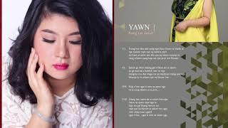 YUP SENG ING - [ YAWN ] ( official kachin song )