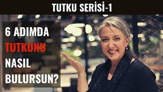 6 Adımda Tutkunu Nasıl Bulursun? | Tutku Serisi #1 | Yeteneğini Nasıl Keşfedebilirsin?