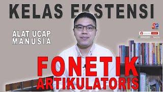 FONOLOGI: FONETIK ARTIKULATORIS (ALAT UCAP MANUSIA)