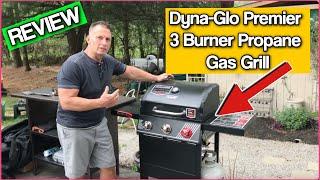 Dyna Glo Premier 3 Burner Propane Gas Grill Review