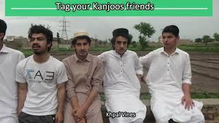 Kanjoos Friend| Khpal Vines Funny Video 2020
