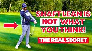 I Wish I Knew This Sooner About Shaft Lean! - Swing Tips