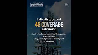 4G Reaches 95% of India: A Digital Revolution! #digitalindia