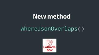 Laravel tip in a minute: whereJsonOverlaps