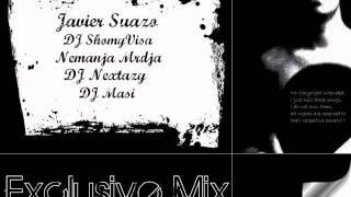 ►Exclusive MixDj MasiJavier SuazoShomyVisaDj NaxtazyNemanja Mrdja◄