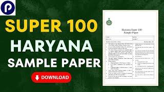 Super 100 Haryana Sample Paper 2024