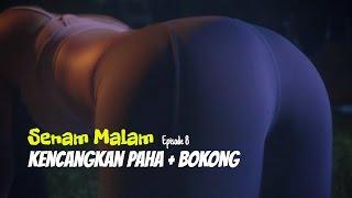 SENAM MALAM Episode #008 | Senam KEGEL Untuk Kencangkan PAHA dan BOKONG Bareng GRACE Iskandar