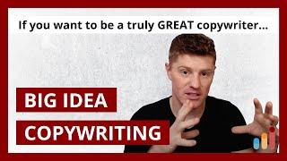 Big Idea Copywriting: The 3 Big Idea Types