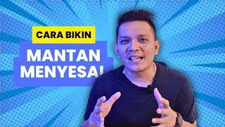 Ini Cara Bikin Mantan Kamu Menyesal