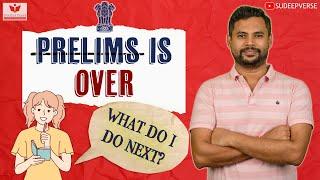 What to do post prelims? UPSC MAINS 2024 | Sudeep Sir