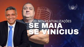 CESD - SE MAIA E SE VINÍCIUS  - PODCAST RELÍQUIA