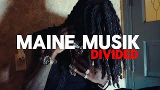 Maine Musik - Divided (Official Video)