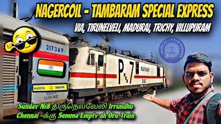  NAGERCOIL TAMBARAM Special Fare Express Vlog !! Via, Tirunelveli, Madurai !! Best Train In sunday