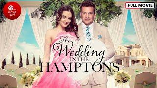 The Wedding in The Hamptons (2023) | Full Movie