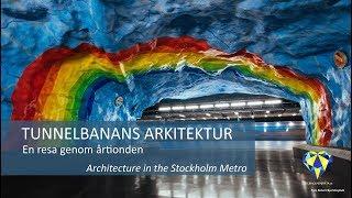Tunnelbanans arkitektur - En resa genom årtionden