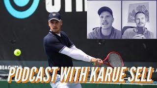 Podcast with Karue Sell from My Tennis HQ