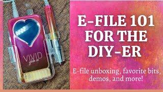 E-file 101 // The Basics + Favorite Bits + Demos // ft Vivid Glam Co // How To Efile Nails