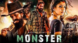 Monster | Rocking Star Yash | New South Full Action Movie Hindi Dubbed 2024 | Nayantara |New Full HD