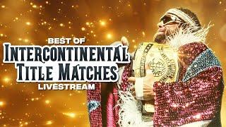 Best of Intercontinental Title full match marathon