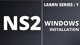 தமிழில்|How to Download and install NS2 in Windows 7  Step by Step Tutorial