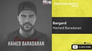 Hamed Baradaran - Bargard ( حامد برادران - برگرد )